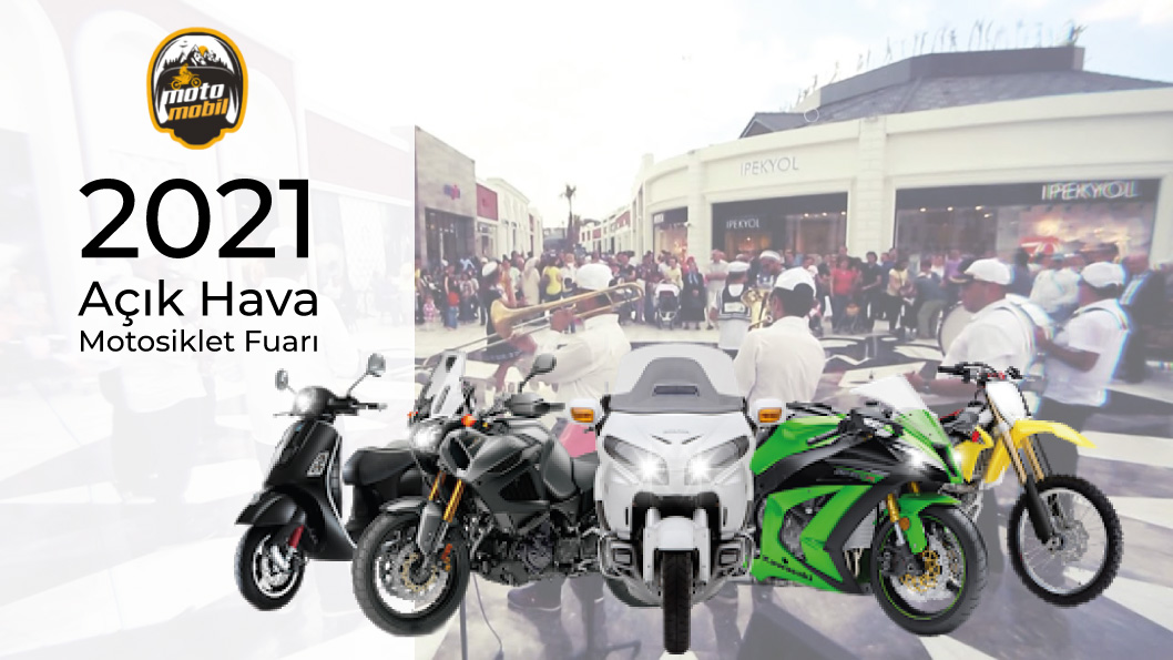 2021 Açık Hava Motosiklet Fuarı