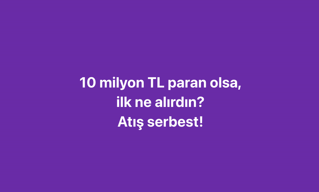 Motosiklet Severlere Sorduk "10 milyon TL paran olsa, ilk ne alırdın?"