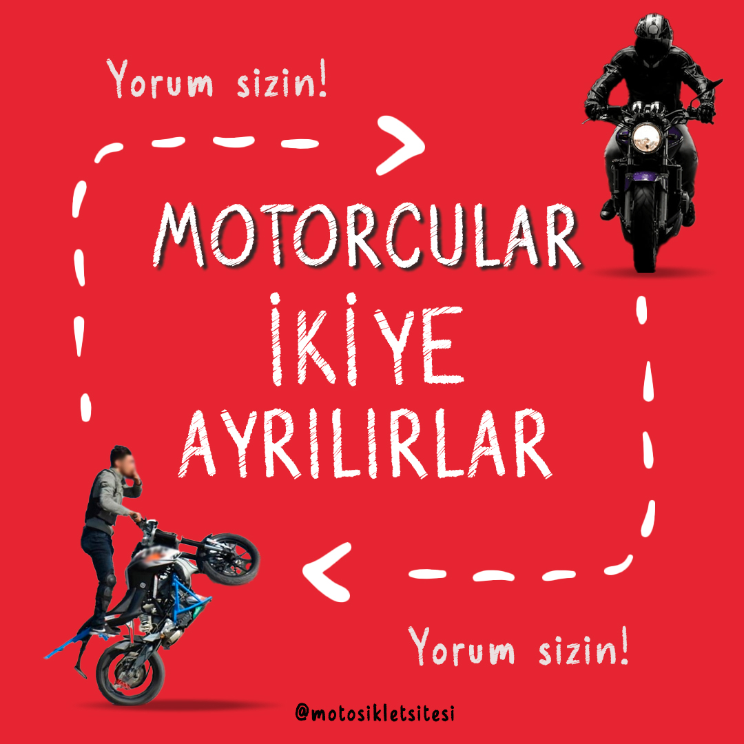Motosikletliler İkiye Ayrılırlar!