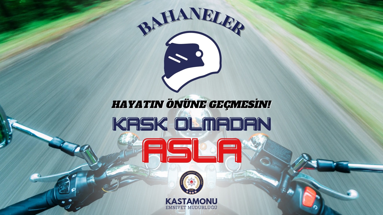 Kastamonu Emniyeti Uyarıyor