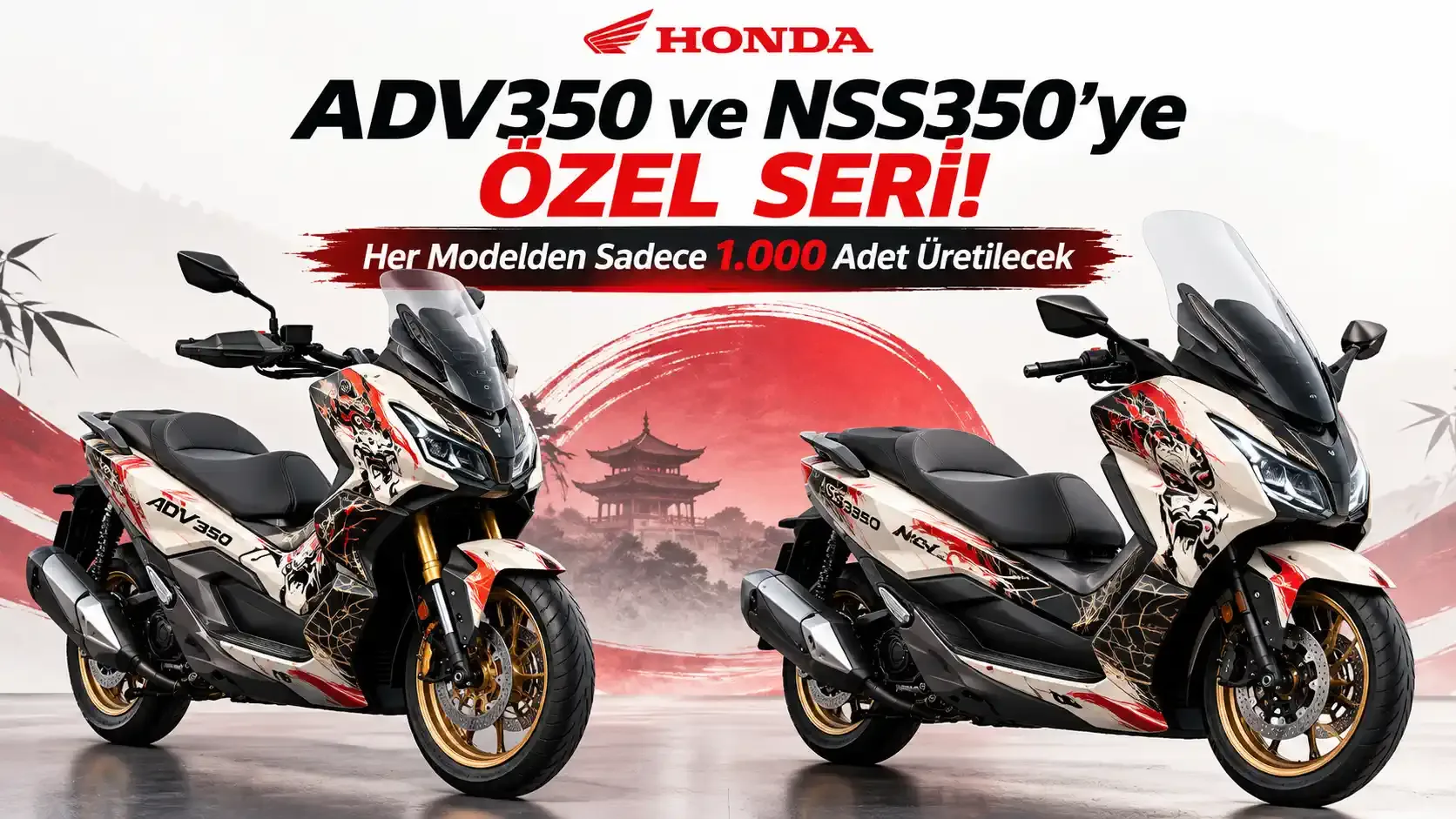Honda ADV350 ve NSS350'ye Özel Seri! Her Modelden Sadece 1.000 Adet Üretilecek