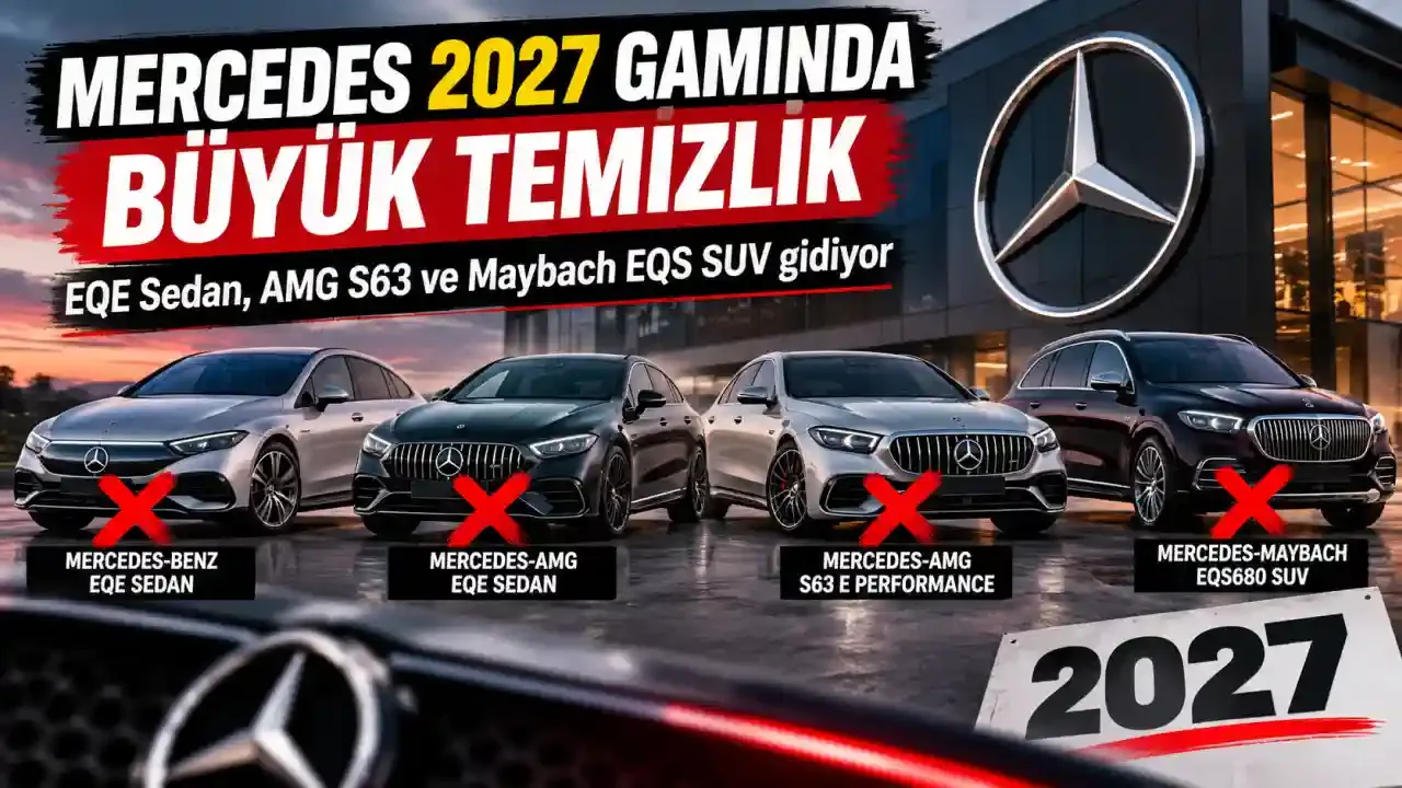 Mercedes 2027 Model Gamında Büyük Temizlik: EQE Sedan, AMG S63 ve Maybach EQS SUV Gidiyor