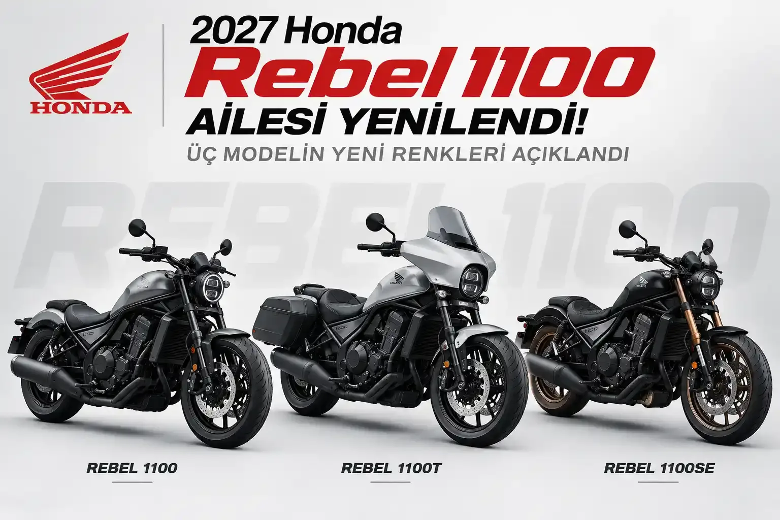 2027 Honda Rebel 1100 Ailesi Yenilendi! Üç Modelin Yeni Renkleri Açıklandı