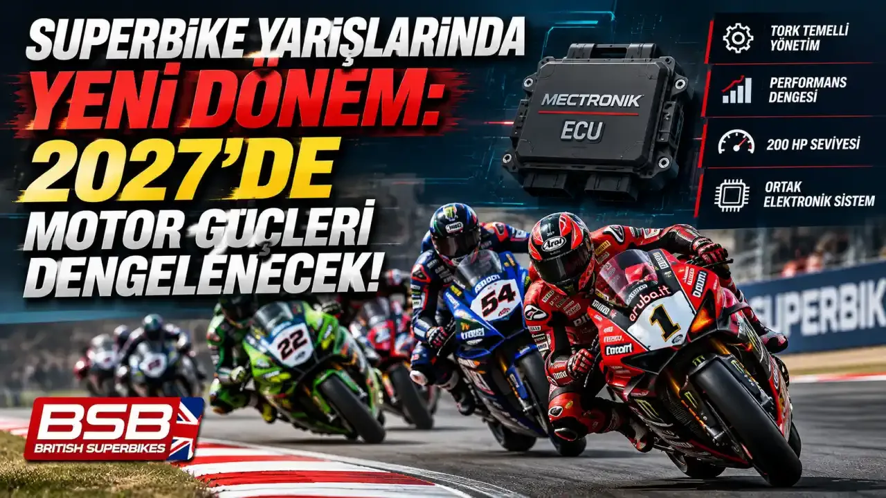 Superbike Yarışlarında Yeni Dönem: 2027'de Motor Güçleri Dengelenecek!