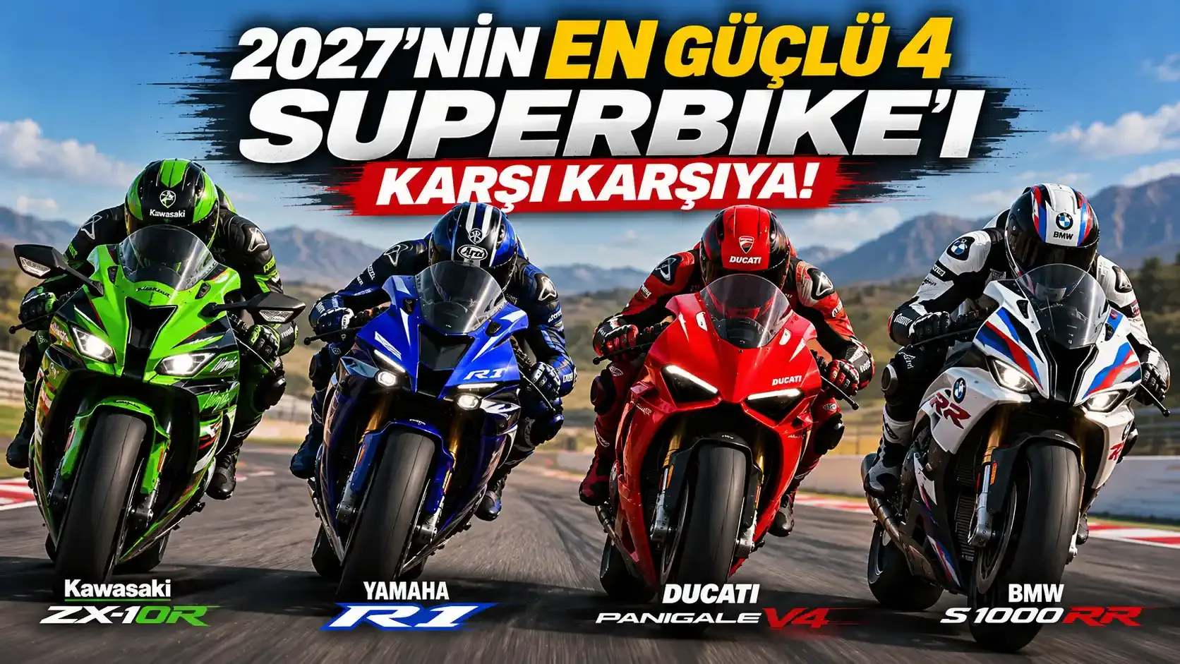 2027'nin En Güçlü 4 Superbike'ı Karşı Karşıya! Kawasaki ZX-10R, Yamaha R1, Ducati Panigale V4 ve BMW S 1000 RR