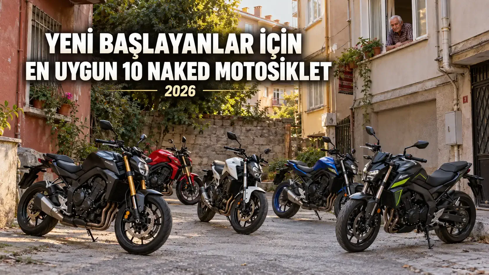 Yeni Başlayanlar İçin En Uygun 10 Naked Motosiklet (2026)