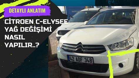 citroen c elysee yağ değişimi