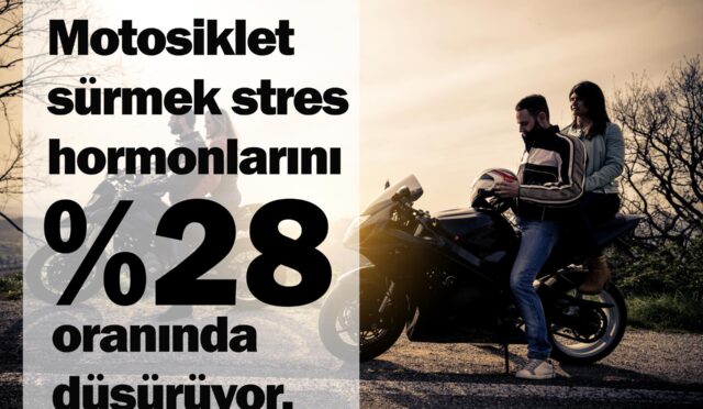 Motosiklet sürmek stres hormonlarını %28 oranında düşürüyor